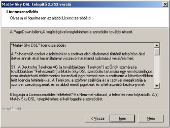 2. oldal 2. A szükséges fájlok bemásolása A következő ablakban (ábra nélkül) lehetőség nyílik a szoftver javasolt telepítési útvonalának elfogadására (ajánlott) vagy megadhat egy másik útvonalat.