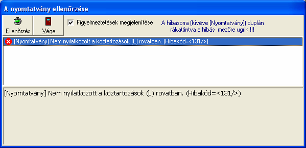 A megjelenı párbeszéd ablakban szereplı hibaüzenet valamint az