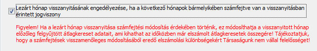 Az alábbi beállítás bejelölésének eredményeként a munkaviszony megszűnése/megszűntetése kapcsán a program automatikusan kiszámolja az időarányos éves szabadság és a tárgyévben ténylegesen felhasznált