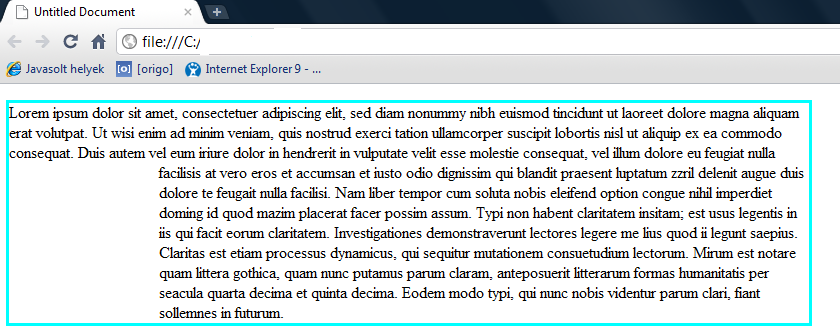 3.17.3 Láthatósági sorrend Az egymást takaró elemek láthatóságát alapértelmezetten a HTML-dokumentumban elfoglalt sorrendjük határozza meg ( a későbbi elem takarja a korábbit ).
