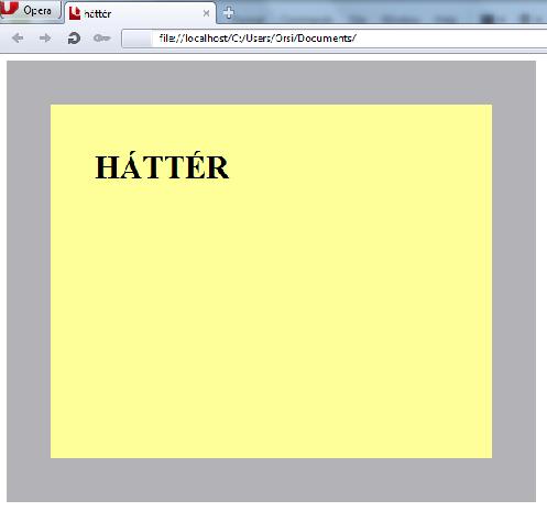 Háttérkép(ek) a background-image ( háttérkép ) tulajdonsággal adható(k) meg, érték az url szó és utána szóköz nélkül és zárójelben az előzetesen a gyűjtőmappánkba helyezett háttérkép fájlneve és a