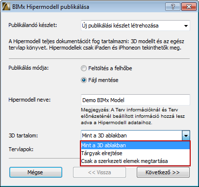 BIMx Hipermodell mentése vagy feltöltése 4. Opcionálisan átnevezheti a Hipermodell fájlt. Megjegyzés: A Hipermodell magában foglalja az ArchiCAD tervinformációkat, valamint a terv bemutató adatait. 5.