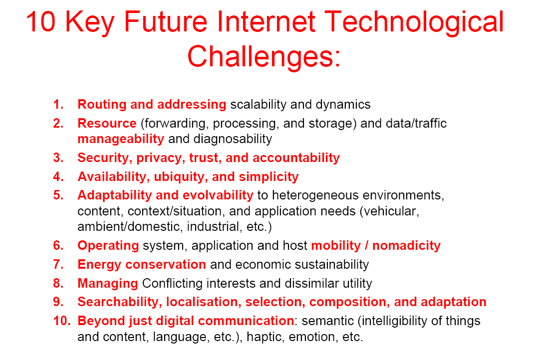 8/26/2010 Az Internet jövője 31 A jövő hálózati infrastruktúra jellemzői A következő követelményeknek kell megfelelnie a jövő hálózatának: Skálázható, dinamikus címzés Hatékony adat és forgalom