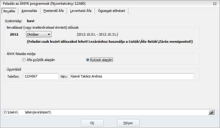 Az elektronikus bevalláshoz szükséges adatokat a program összesíti és az ÁNYK program által kezelt formátumban exportálja.