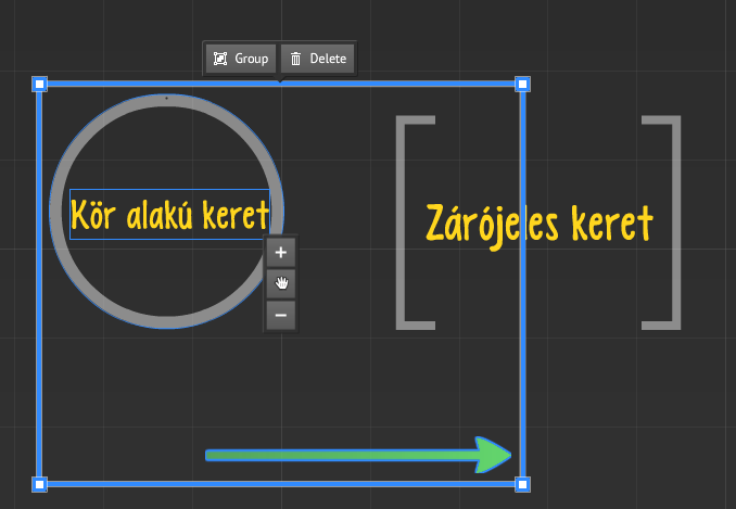 Több objektum kijelölése, összefűzése Kijelölt elemek összefűzése. Utána ezek együtt mozgathatóak, szerkeszthetőek.