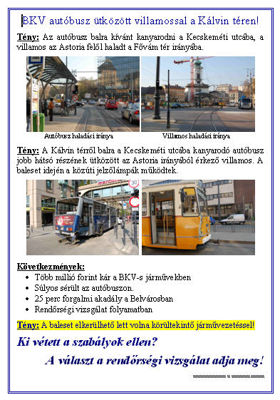 várható forgalombiztonsági veszélyhelyzetek kezelésére is (téli