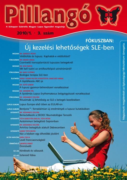 Egyesületünk kiemelt célja, hogy a magyar autoimmun betegek több tízezres táborát tájékoztassa.