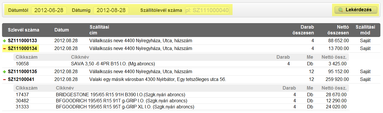 Szállítólevelek áttekintése Ezen a képernyőn megtekintheti a 2012.09.03 (azaz az új rendszer indulása óta) az Ön számára készített szállítóleveleket.