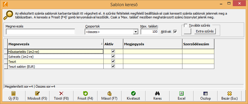 A keresett sablon kiválasztása után megjelenő ablakban megadhatjuk a mennyiséget (szorzószámot).