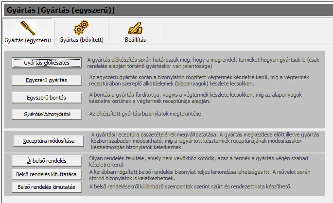 EGYSZERŰ GYÁRTÁS Az ACTUAL Ügyviteli Rendszer fontos részét képezi a késztermékek és félkész termékek összeszerelését kezelő Gyártás modul.