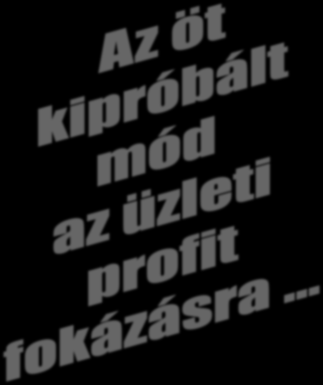 Kereslet (leads) Átváltási arány Fogyasztók, vevők