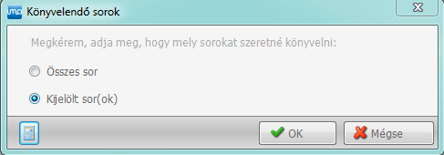 gy az összes sor könyvelését. Az OK gombra kattintás után megtörténik a könyvelés. v.