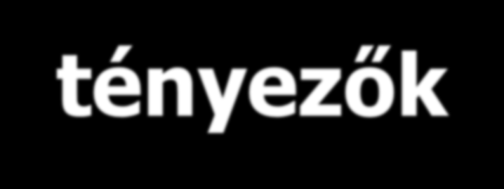 Az oktatást meghatározó tényezők A