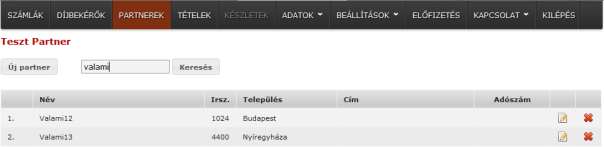 Partnerek A PARTNEREK gombra kattintva felhasználónak lehetősége van partnerei listájának megtekintésére.