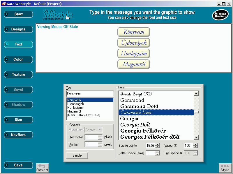 További segédprogramok Xara Webstyle v2.0 és v3.1 Forrás: PC World 2003. január... Mérete: 9 MB (v2.0, teljes változat). Honlap: http://www.xara.com/... Mérete: 7,3 MB (v3.1).