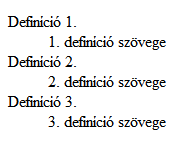 Listák Típusai: Sorszámozott listák (OL) Felsorolások (UL) Definíciók (DL) LI elemek DT, DD elemek <dl> <dt>definíció 1. <dd>1. definíció szövege <dt>definíció 2. <dd>2.