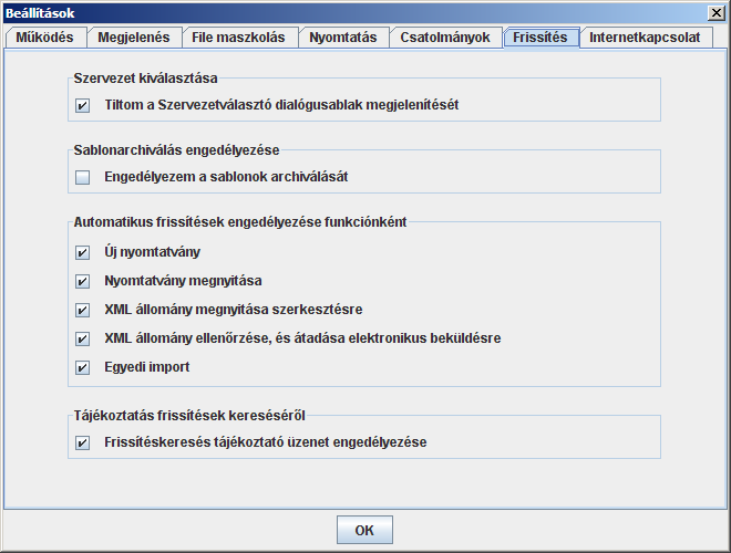 használatakor (elindításakor) is legyen internet elérés, ne csak pl. kiküldéskor. (Az új ÁNYK verziókban ezek már telepítéskor automatikusan be lesznek állítva.