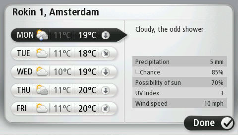 Időjárás Az időjárásról Megjegyzés: Csak LIVE készülékeken elérhető. A TomTom Időjárás szolgáltatás részletes időjárás-jelentést és 5-napos időjárás-előrejelzést biztosít a városokra.
