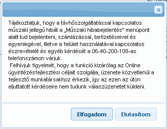 16 Véleményláda A Véleményláda az alábbi menüpontokból érhető el: A Véleményláda a Online Ügyfélszolgálat