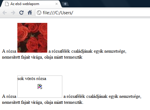 Figyelem! Egy kép lehet lista eleme, táblázat eleme, és a későbbi fejezetben tárgyalt hivatkozásokban a szöveg mellett vagy helyett alkalmazott elem is.