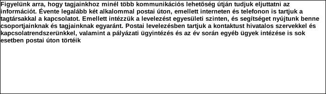 1. Szervezet azonosító adatai 1.1 Név 1.2 Székhely Irányítószám: 1 1 4 6 Település: Budapest Közterület neve: Hermina Közterület jellege: út Házszám: Lépcsőház: Emelet: Ajtó: 47. 1.3 Bejegyző határozat száma: 1 6.