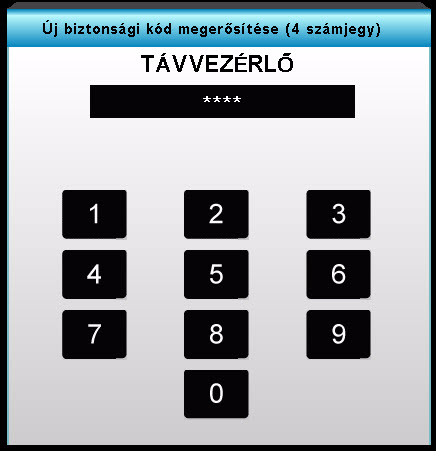 Biztonsági időzítő Válassza ki az idő (Hónap/Nap/Óra) funkciót, hogy beállítsa a kivetítő használati idejét. Ha letelik az idő, újra meg kell adnia a jelszót. Jelszócsere Első alkalom: 1.