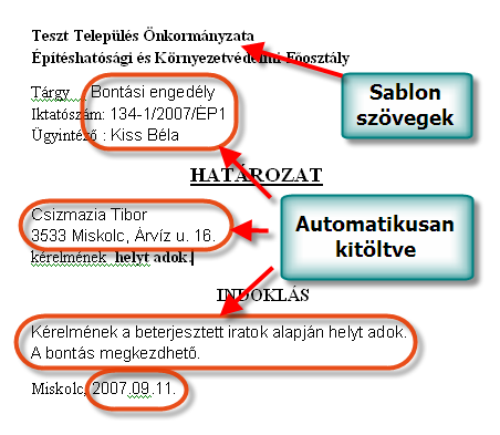 Gyors, egyszerű rögzítésért cserébe áttekinthető iratkezelés, bőséges információk Egyszerű használat, nagy tudás A windows alapú változat automatikusan telepíti önmagát és néhány óra alatt