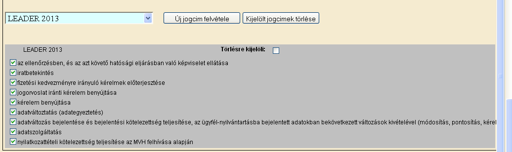 A 6. blokkban lenyíló menüből kell kiválasztani a LEADER 2013 pontot. Jogcím kiválasztása után kattintson az Új jogcím felvétele gombra.