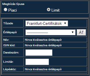 Fontos, hogy megjegyezze/felírja a WKN vagy ticker kódot, mert majd ez alapján fog megjelenni a certifikát, amikor a tőzsdei megbízások menüpontban kiválasztja. 4.