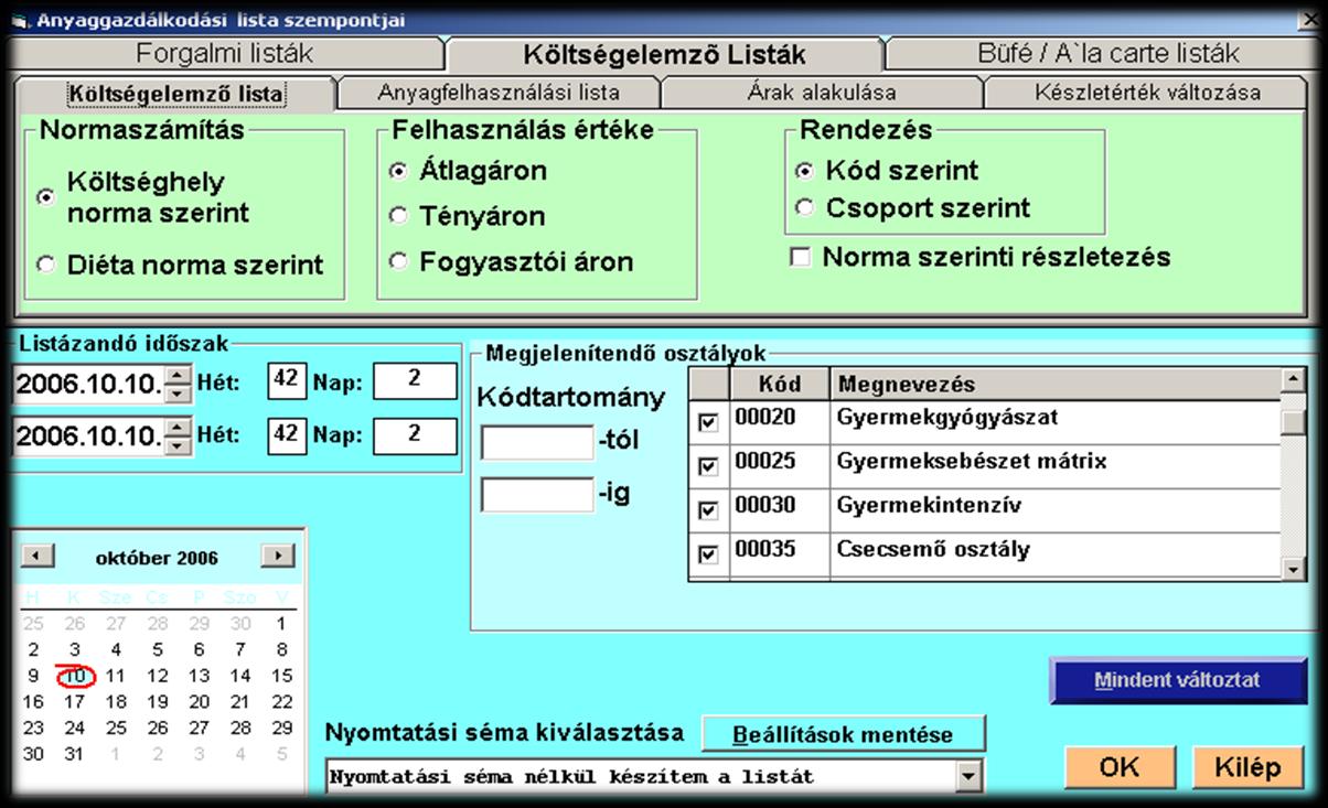 Tervezés: Gyors étlaptervezés az előhívható törzseknek és a diétaváltozatoknak köszönhetően Árurendelés: Előzetes létszámok alapján kalkuláció