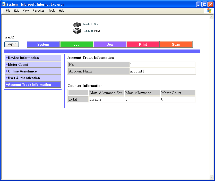 5 Beállítások megadása PageScope Web Connection használatával 5.5 Account Track (User Mode) (Számlakövetés (Felhasználói mód)) Számlakövetés alkalmazása esetén ellenőrizheti a számla információit.