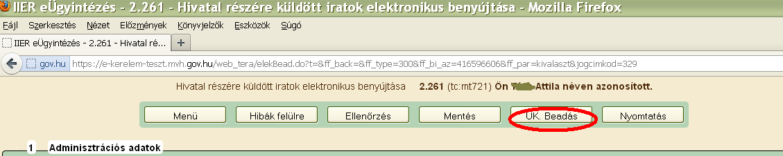 IV. Benyújtás 1. A fájlok csatolása és a mentés után kattintson az Ellenőrzés gombra, amennyiben hibát nem jelez a rendszer a kérelem beadható. Beadás előtt minden esetben mentsen!!! 2. Az ÜK.