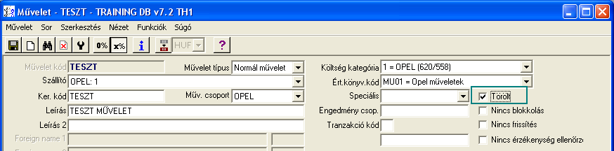 127104: Művelet törlés Lehetőség van művelet töröltként jelölésére.