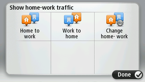 Amikor ezeket a nyomógombokat használja, akkor a készülék megtervez egy útvonalat az Ön otthoni és munkahelyi címe között, majd ellenőrzi az útvonalat az esetleges késedelmek szempontjából.