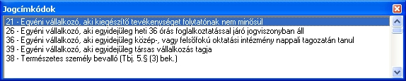 PSZÁF Elektronikus tagdíj-bevallás projekt Felhasználói kézikönyv 34/110 A táblázatból az OK gombra kattintással emelhetjük át a kiválasztott értéket, melyek a következők lehetnek: 00 - Normál