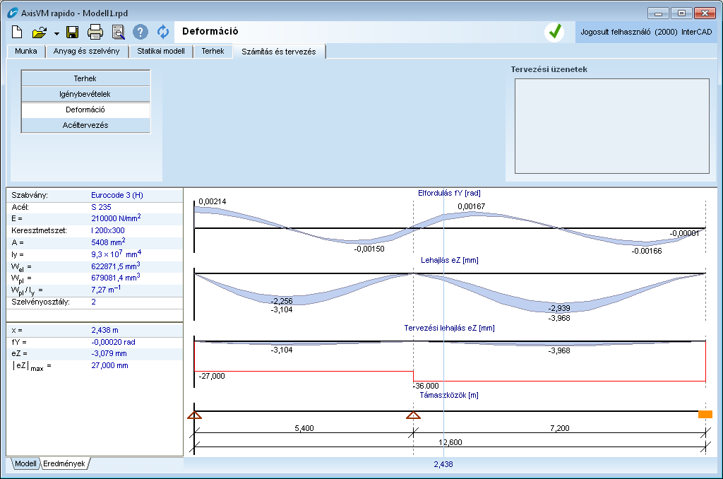 24 AxisVM rapido 2 Igénybevételek Deformáció A gerendán kialakult nyíróerők, hajlítónyomatékok és a támaszreakciók jelennek meg.
