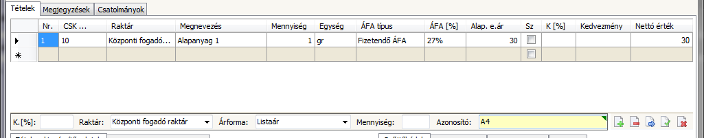 Mennyiség mező a tételsor generálása (Tab billentyű alkalmazása) után is üres marad, de a tételsor Mennyiség mezőbe 1 -et generál a program.