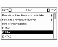 Infotainment rendszer 181 módosítása, lásd lent a "Szűrők beállítása a keresés szűkítéséhez című fejezetet). A keresés befejezése után a megtalált benzinkutak listája jelenik meg.