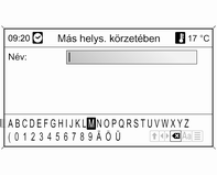 182 Infotainment rendszer A cím tárolása Válassza a Mentés elemet, ha szeretné tárolni a megjelenített címet a címjegyzékben vagy a mypois memóriában.