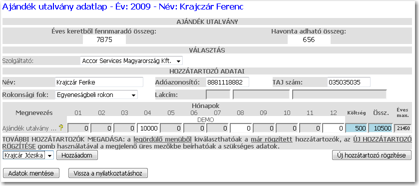 LOGIPEN - SOFTWARE & ART FELHASZNÁLÓI DOKUMENTÁCIÓ WEBCAFETERIA.HU A költség oszlopban jelenik meg a munkavállaló cafeteria keretét terhelő költség.