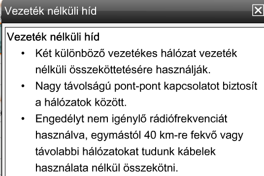 7. Vezeték nélküli technológiák CCNA Discovery 4.0 A WLAN-ból érkező 802.11-es keretket fogadja, és Ethernet keretekké alakítja, mielőtt a vezetékes hálózatra helyezi őket.