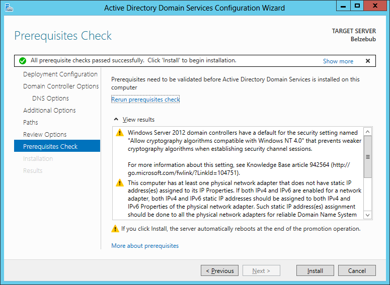 A View script segítségével meg tudjuk tekinteni a PowerShell utasításokat is: A varázsló ellenőrzi az előfeltételek meglétét.