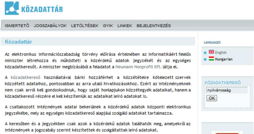 1. sz. melléklet Lakossági tájékoztatási alkalmazások példatára 47 Közadattár - a magyar közadat kereső 1. sz. példa Forrás: http://www.