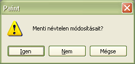 Felhasználó munkáinak védelme A felhasználó nem veszthet adatot azáltal, hogy