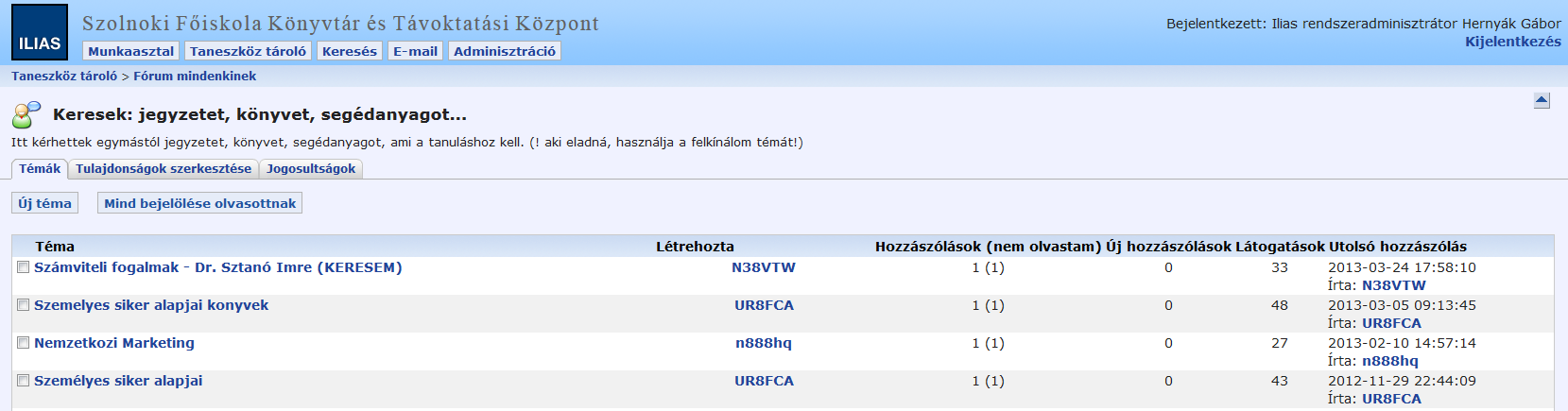 Fórum Felhasználók az egyes kategóriákban fórum segítségével is kommunikálhatnak, ahol a szaktutor(ok) és a képzésszervező(k) is