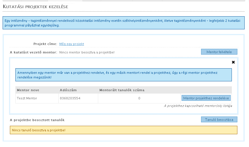 Hasonlóképp járunk el a tanulók projekthez rendelése esetében is: a Tanuló beosztása gombra történő kattintást követően