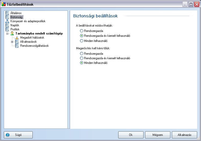 10.2. Biztonság A Biztonsági beállítások panelen meghatározhatja az általános szabályokat a Tuzfal viselkedéséhez, függetlenül a kiválasztott profiltól: A beállításokat módosíthatják - adja meg, hogy