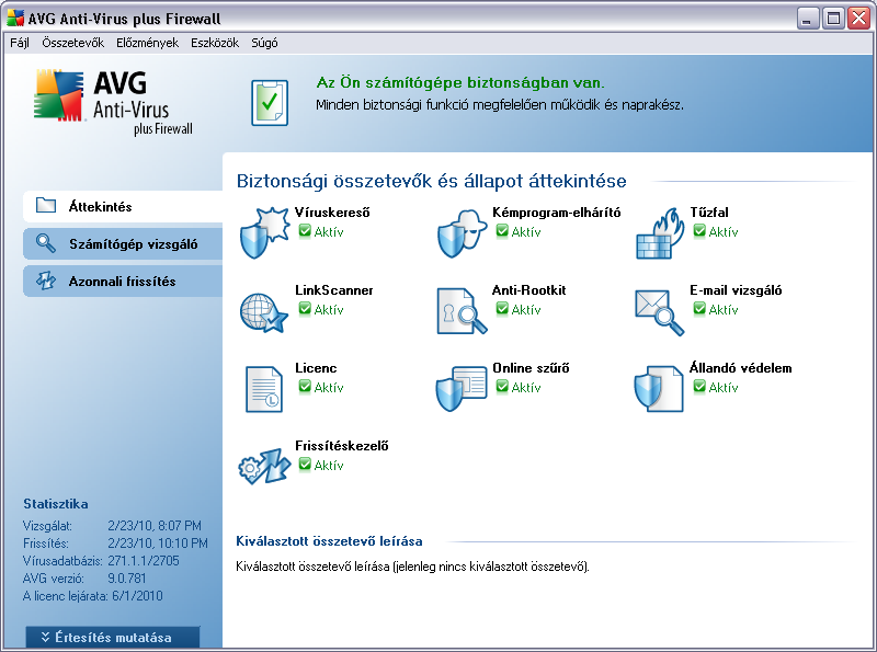 7. AVG felhasználói felület Az AVG 9 Anti-Virus plusz Tuzfal megnyílik a foablakkal együtt: A foablak több részbol áll: A Rendszermenü (az ablakban a felso sor) a normál kiindulópont, ahonnan az