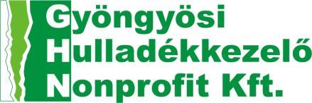 Gyöngyösi Hulladékkezelő Nonprofit Kft 50% 2% 48% AVE Magyarország Hulladékgazdálkodási Kft. Tiszabábolna Önk. Gyöngyös Város Önk. Gyöngyös Dr.
