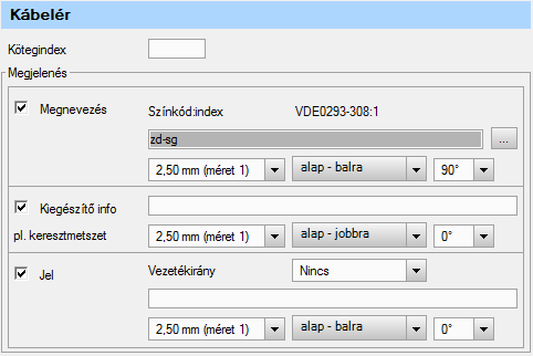 Tulajdonságok Dugó és hüvely tulajdonságai Az 'Általános', 'Kivezetések', 'Tartozék', 'Kiegészítő szövegek', 'Megjelenítés' és 'Egyéb' füleken szereplő opciók megegyeznek a standard szimbóluméval.